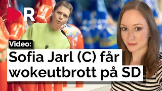 Se när Sofia Jarl C får wokeutbrott på Sverigedemokraterna [upl. by Nagoh525]