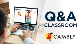 Preview the Cambly Classroom  Cambly QampA [upl. by Etnor118]