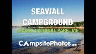 Seawall Campground Acadia National Park Maine [upl. by Hynes716]