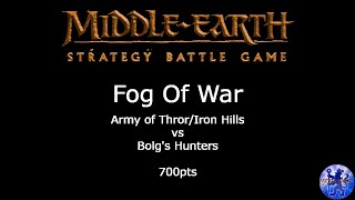 Middle Earth Battle Report Bolgs Hunters vs DainThror Fog of War 700pts MESBG [upl. by Aciria143]