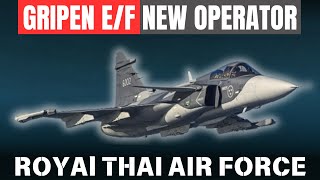 Thailand Air Force Chooses Gripen EF As Its New Fighter [upl. by Crescantia437]