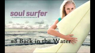 Soul Surfer OST 8 Back in the Waterwmv [upl. by Nyberg369]