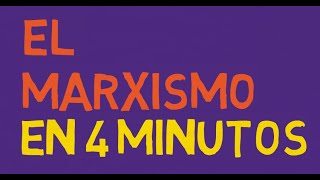 ¿QUE ES EL MARXISMO en 4 minutos [upl. by Nitsyrk]