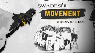 Swadeshi Movement in India  1905 1908 [upl. by Hagai]