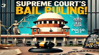 Supreme Court Orders Release of POCSO Convict A Landmark Decision [upl. by Livy]