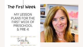 Lesson Plans for the First Week of Preschool amp PreK My Simple amp Successful Method [upl. by Eilram]