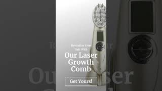 Revitalize Your Hair with Our Laser Growth Comb [upl. by Clova]