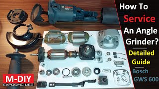 How To Service An Angle Grinder  Detailed Guide  Bosch GWS 600 [upl. by Enylekcaj]