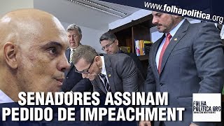 URGENTE Cresce coalizão de senadores pelo impeachment de Gilmar Mendes Moraes e Toffoli [upl. by Rorrys]