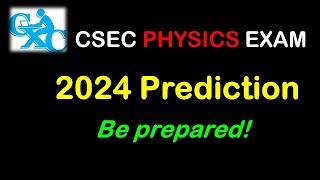 2024 CSEC Physics Prediction [upl. by Eglanteen543]