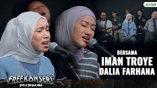 Free Konsert Live  Tik Tok ERA Iman Troye X Dalia Farhana [upl. by Aserehtairam]