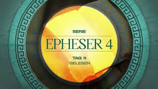 Tag 11 💛 Epheser 43 gelesen [upl. by Noda]