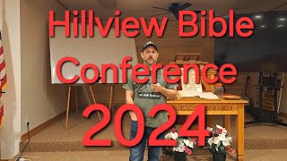 Hillview Bible Conference 2024 Announcement [upl. by Ormsby]