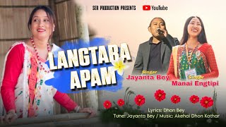 LANGTARA APAM Jayanta bey ft Manai engtipi  jayanta bey  Dhon bey  akehai dhon kathar [upl. by Belmonte]