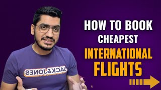 I BOOKED CHEAP INTERNATIONAL FLIGHT TICKET USING THIS METHOD✈️  HOW TO BOOK CHEAP FLIGHTS [upl. by Ylrebmic]