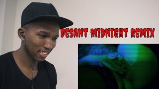 Desant Midnight remix feat Ka Jacool MVP Ginjin LilThug E MVExplicit REACTION [upl. by Crompton]