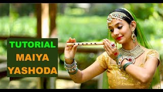 MAIYA YASHODA TUTORIAL [upl. by Trubow]