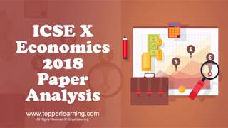 ICSE Class 10 Economics Exam Review 2018 [upl. by Geiger987]