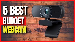 Best Budget Webcam 2021  Top 5 Cheap Webcam [upl. by Aicirt]