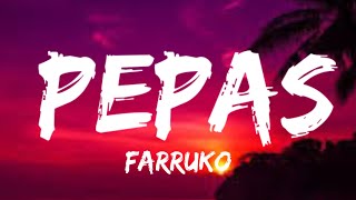 Farruko  Pepas LetraLyrics [upl. by Kleon945]