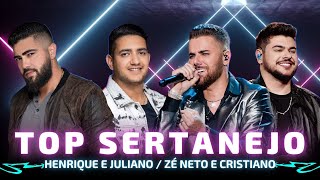 AS MELHORES HENRIQUE E JULIANO  ZÉ NETO E CRISTIANO 🎵 Os Top Sertanejo 2024 [upl. by Aissenav]