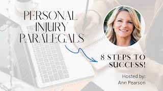 A StepByStep Guide for Personal Injury Paralegals [upl. by Analahs646]