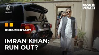 Run Out Imran Khan and Pakistans Political Storm  People amp Power Documentary [upl. by Anaz]