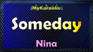 SOMEDAY  Karaoke version in the style of NINA [upl. by Arta714]