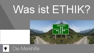 Was ist Ethik  Ethik 3 [upl. by Retha]