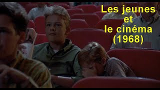 Perspectives  Les jeunes et le cinéma 1968 [upl. by Ydieh]