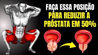 Os 6 MELHORES EXERCÍCIOS para REDUZIR O AUMENTO DA PRÓSTATA [upl. by Ashia]