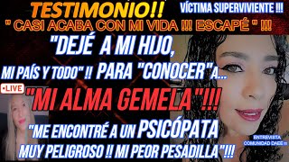 TESTIMONIO 21 MI PSICÓPATA MI ALMA GEMELA MI PEOR PESADILLA😈CASI ACABA CON Ml VIDA ESCAPÉ💔🚩 [upl. by Mitchiner]