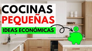 🤑 IDEAS PARA COCINAS PEQUEÑAS Y ECONÓMICAS Modernas Bonitas  DECORACIÓN DECORAR Con POCO DINERO [upl. by Keffer]