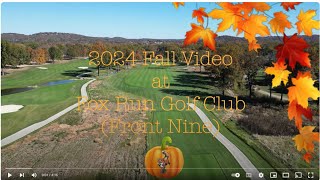 2024 Fox Run Golf Club Front Nine October Fall Video [upl. by Bohun]