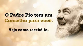 PEÇA UM CONSELHO PARA O PADRE PIO AGORA [upl. by Oalsinatse]