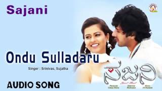 Sajani I quotOndu Sulladaru Duetquot Audio Song I Dhyan Sharmiela Mandre I Akshaya Audio [upl. by Sulokcin]