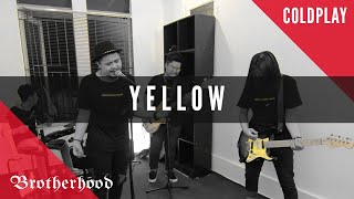 Coldplay  Yellow  Brotherhood Version [upl. by Arem]