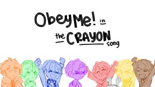 ANIMATIC  The Crayon Song  ObeyMe [upl. by Adriene445]