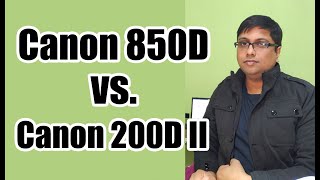 Canon 850D vs Canon 200d II [upl. by Arihat]