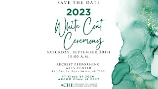 2023 ACHE White Coat Ceremony [upl. by Ijuy]