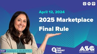 2025 Marketplace Final Rule [upl. by Aihsiek597]