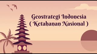 Geostrategi Indonesia Ketahanan Nasional [upl. by Morrie594]