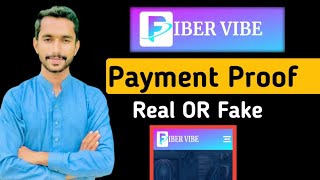 Fiber Vibe Payment Proof  Fiber Vibe Real OR Fake Review [upl. by Seow63]