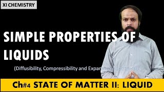 Properties of Liquids Ch 5 States of Matter Liquids  XI Chemistry [upl. by Atalayah]