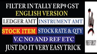 Filter in tally erp9 in English advanced filter in tallyfast and easy filter English version [upl. by Idnac395]