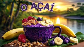 A História do Açaí Origens Benefícios e Popularização da Superfood Brasileira [upl. by Milon]