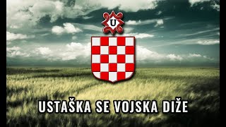 Ustaška se vojska diže Ustaška koračnica  Tekst pjesme [upl. by Nyledam]