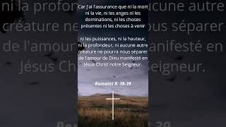 Romains 8  3839 analysebiblique bible confianceendieu inspiration foi réflexionspirituelle [upl. by Careaga]