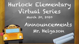 Virtual HES March 30 Announcements Mr Helgason [upl. by Magena964]