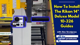 Installing the Rikon 14quot Deluxe 10326 Bandsaw Guides [upl. by Kiele522]